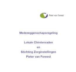Medezeggenschapsregeling Lokale Cliëntenraden en Pieter van Foreest